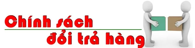 Chính sách đổi trả, hoàn tiền